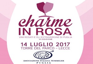 “Charme in Rosa”, torna la festa dei vini rosati e degli oli di qualità di Puglia