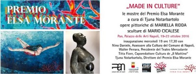 Napoli - &quot;Made in culture&quot;, le mostre del Premio Elsa Morante 2016