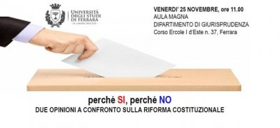 Ferrara - &quot;Perché si, perché no. Due opinioni a confronto sulla riforma costituzionale&quot;