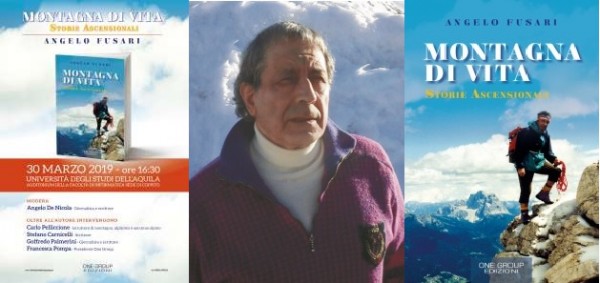 Presentazione del volume di Angelo Fusari  Montagna di Vita – Storie Ascensionali