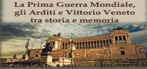 Prima guerra mondiale: a 100 anni da Vittorio Veneto a Perugia