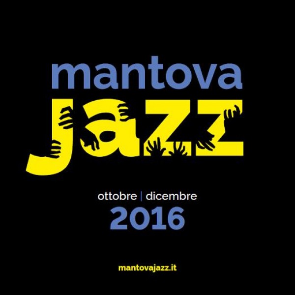 35ª edizione Mantova Jazz (dal 22 ottobre al 3 dicembre)