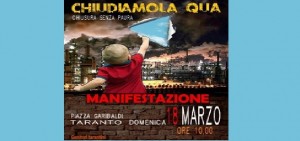 Taranto - «Chiudiamola Qua! (Chiusura senza paura)»  Manifestazione 18 marzo