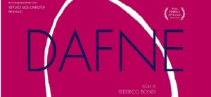 Taranto - Il 6 luglio all&#039;Ariston la prima di DAFNE regia di Federico Bondi, un film per i cuori grandi