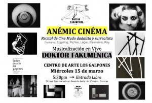 Cortometrajes surrealistas musicalizados por “Doktor Fakuménica”. Este miércoles 15 en Los Galpones