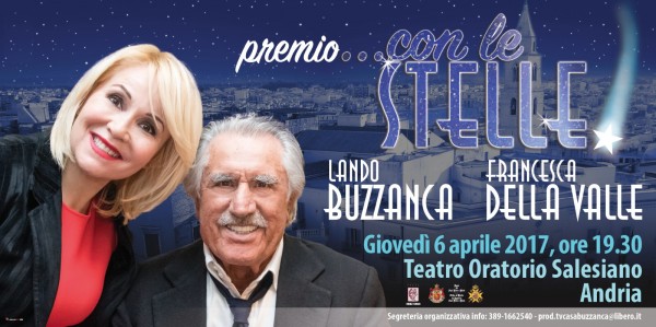 La Puglia e la città di Andria  premiano la carriera di Lando Buzzanca e la professionalità di Francesca della Valle