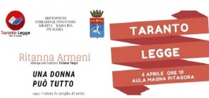 “Taranto Legge” Continua… Ritanna Armeni con «Una donna può tutto»