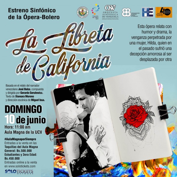 La Orquesta Sinfónica de Venezuela presenta la Ópera-Bolero &quot;La Libreta de California&quot; en el Aula Magna