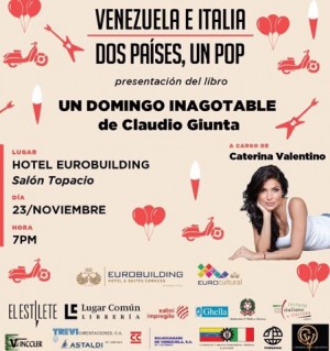 Venezuela y Italia dos pa&iacute;ses, un Pop: presentar&aacute; el libro "Un domingo inagotable" de Claudia Giunta