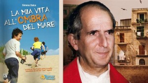La mia vita all&rsquo;ombra del mare di Simona Dolce