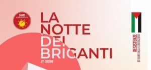 La Notte dei Briganti 2025: conto alla rovescia per due giorni di musica, resistenze e comunit&agrave;