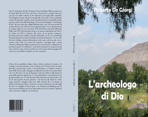 Arriva in stampa il libro l'Archeologo di Dio
