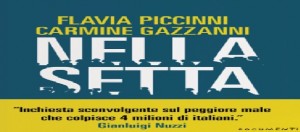 Da Nella Setta di Piccinni e Gazzanni 10 parlamentari M5S chiedono l'istituzione di un osservatorio