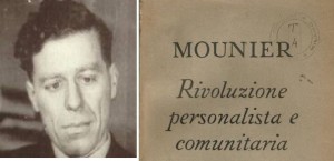 Emmanuel Mounier: la persona al centro