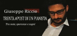 Taranto - Al Mudi il libro del M&deg; Giuseppe Riccio &laquo;Trenta #post di un pianista&raquo;
