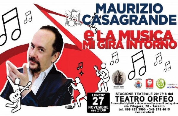 Taranto - Taetro Orfeo  &laquo;E la musica mi gira intorno&raquo; di Casagrande e Velon&agrave;, regia di Maurizio Casagrande