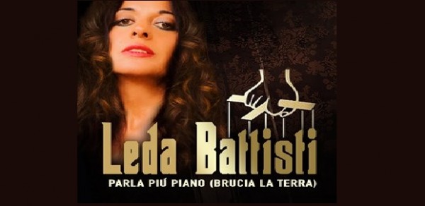 Esce &laquo;Parla pi&ugrave; piano (brucia la terra&raquo;  di Leda Battisti