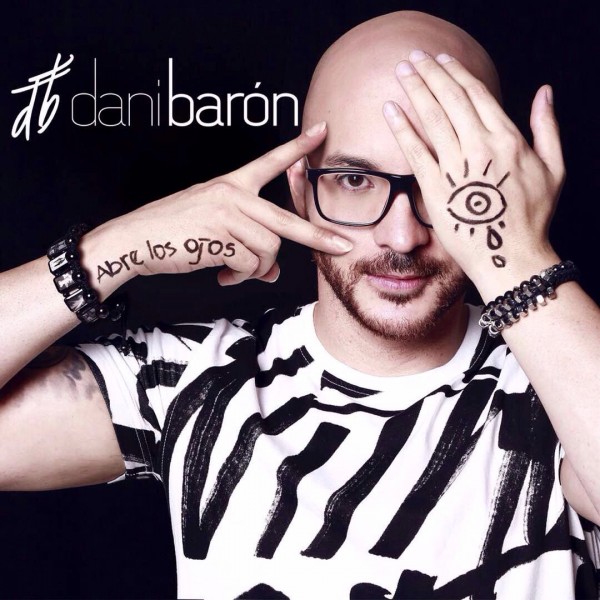 Dani Bar&oacute;n invita a tener el valor de abrir los ojos