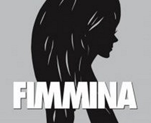 &laquo;Fimmina&raquo;  a teatro la storia delle donne in Sicilia e dibattito con Pi