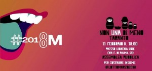 Taranto - &laquo;Non Una di Meno&raquo; domenica 11 febbraio assemblea pubblica verso 8 marzo 2018