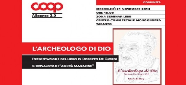Taranto - All'Ipercoop Mongolfiera mercoled&igrave; 21 novembre c'&egrave; L'Archeologo di Dio il thriller di Roberto De Giorgi