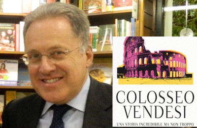 Un libro ed i fatti: "Colosseo vendesi" di Marcello Sorgi