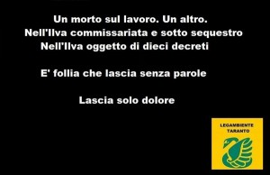 Legambiente su Ilva, un altro morto. Basta. Si facciano gli investimenti necessari. O si chiuda