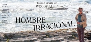Un hombre irracional por Woody Allen