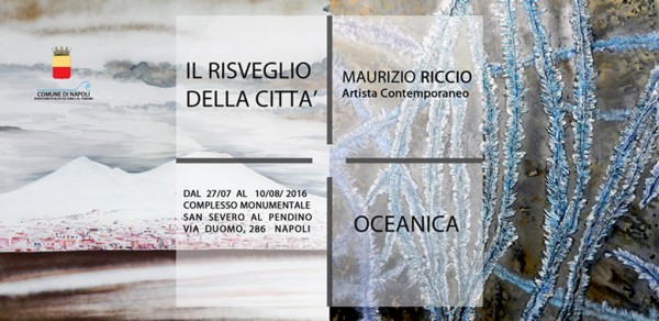 Napoli - Mostra personale di Maurizio Riccio "Il Risveglio della Citt&agrave;"