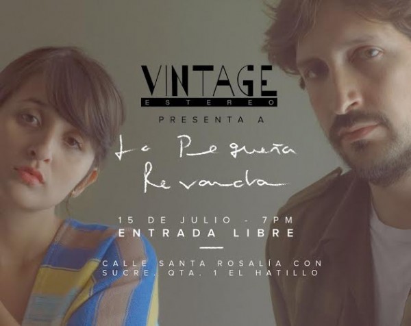 La Peque&ntilde;a Revancha este viernes en Vintage Est&eacute;reo de El Hatillo