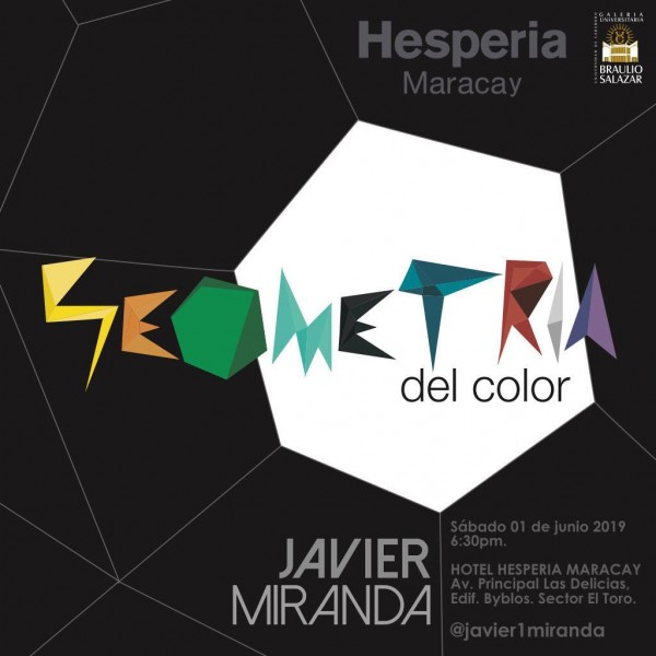 Artista plástico carabobeño Javier Miranda llega a Aragua con su &quot;Geo-Metría del Color&quot;