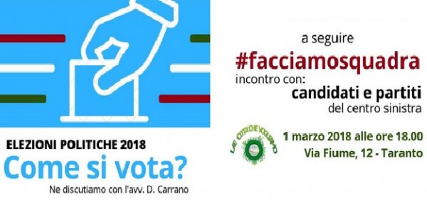 Taranto - Le Citt&agrave; che vogliamo organizza &laquo;Incontro come si vota&raquo;