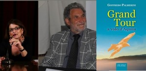 &laquo;Grand Tour a volo D'Aquila&raquo; di Goffredo Palmerini prefazione di Tiziana Grassi